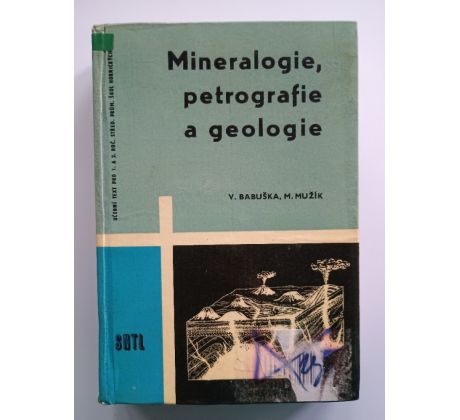 V. Babuška a kol. Mineralogie, petrografie a geologie