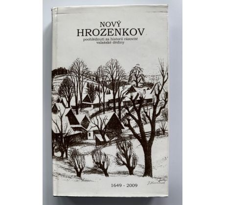 Silvestr Kazmíř. Nový Hrozenkov