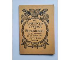 XIII. Umělecká výstava na Štramberku 1925
