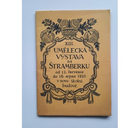 XIII. Umělecká výstava na Štramberku 1925