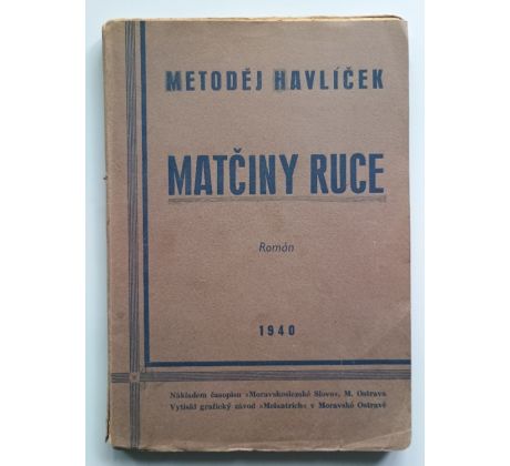 Metoděj Havlíček. Matčiny ruce / PODPIS