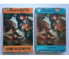 John Retcliffe. Kněžna sibiřských plání + Černé veličenstvo. Od Bajkalu k Rudému moři  / I+II