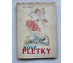 Fran Směja. Nové Pletky