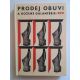 Josef Sobotka a kol. Prodej obuvi a kožené galantérie pro I. - III. ročník