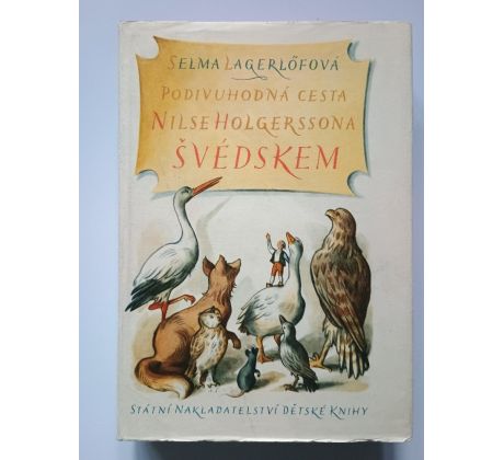 Selma Lagerlöfová. Podivuhodná cesta Nilse Holgerssona Švédskem / PAVEL ŠIMON