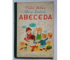 Miloš Holas. Abeceda / A. LADOVÁ