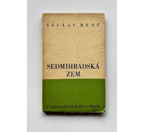 Václav Renč. Sedmihradská zem / PODPIS