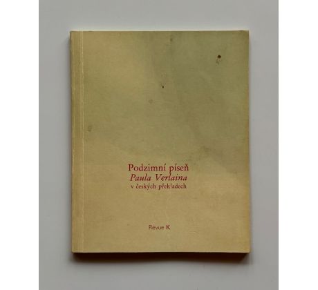 Podzimní píseň Paula Verlaina v českých překladech