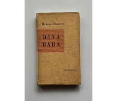 Božena Němcová. Divá Bára / Procházka Antonín