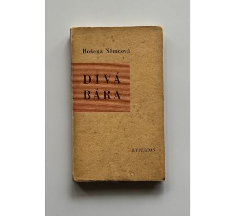 Božena Němcová. Divá Bára / Procházka Antonín