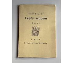 Emil Dvořák. Lepty srdcem / PODPIS