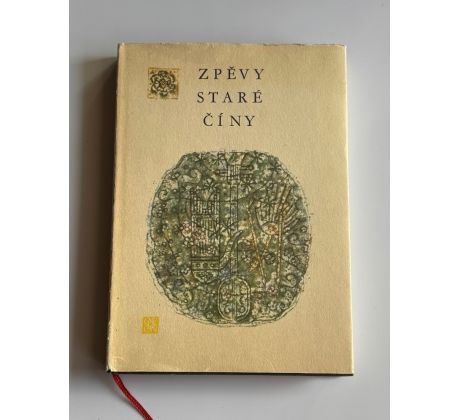 Bohumil Mathesius. ZPĚVY STARÉ ČÍNY / Zdeněk Sklenář