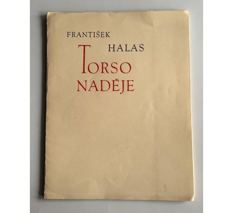 František Halas. Torso naděje / Emil Filla / PODPIS