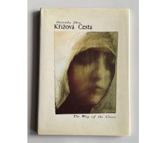 Dominika Dery. Křížová cesta / PODPIS