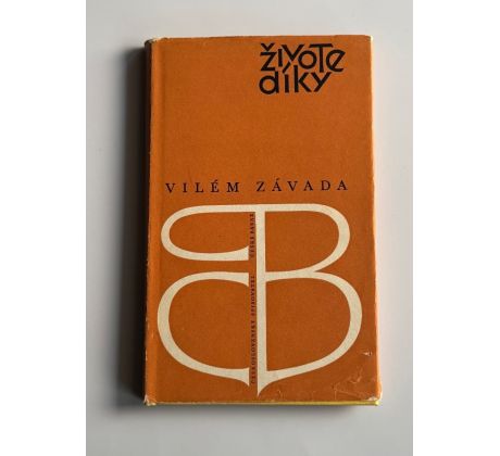 Vilém Závada. Živote díky / PODPIS
