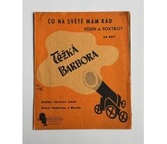 Voskovec a Werich. Těžká Barbora. Co na světě mám rád