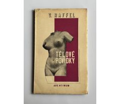 Vladimír Raffel. Tělové povídky / Muzika František