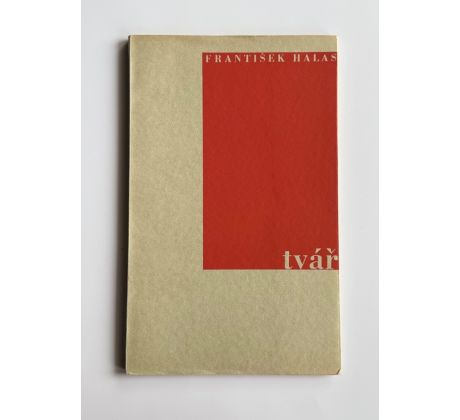 František Halas. Tvář / Štyrský Jindřich