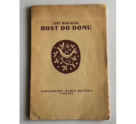 Jiří Wolker. Host do domu/ Zrzavý Jan