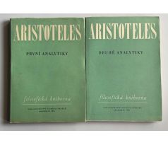 Aristoteles. První, druhé analytiky