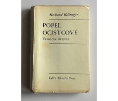 Richard Billinger. Popel očistcový / PODPIS