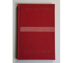 Jan Zahradníček. Žíznivé léto