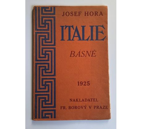 Josef Hora. Italie - Básně