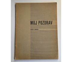 Josef Ondra. Můj pozdrav / PODPIS