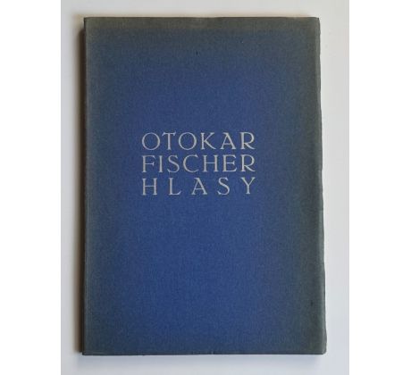 Otakar Fischer. Hlasy