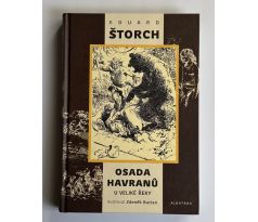 Eduard Štorch. Osada Havranů / Zdeněk Burian