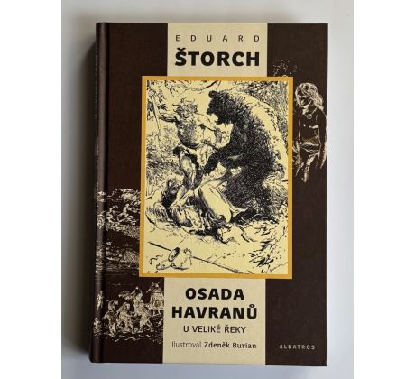 Eduard Štorch. Osada Havranů / Zdeněk Burian