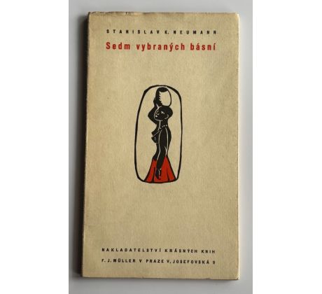 Stanislav K. Neumann. Sedm vybraných básní / Ivo Rublič