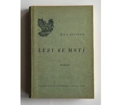 Miloslav Josef Sousedík. Lesy se mstí / PODPIS