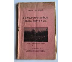 Z minulosti Uherského Brodu. Sokol, město a lid