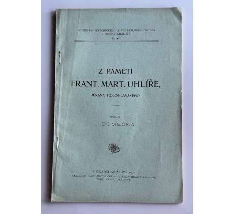 Ludvík Domečka. Z pamětí Františka Martina Uhlíře