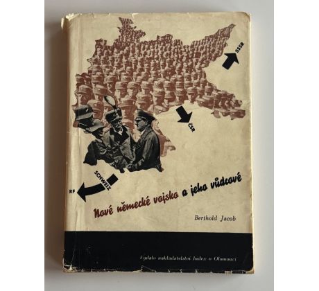 Berthold Jacob. Nové německé vojsko a jeho vůdcové