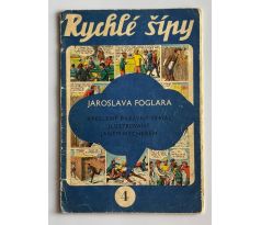 Jaroslav Foglar. Rychlé šípy 4