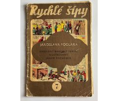 Jaroslav Foglar. Rychlé šípy 7