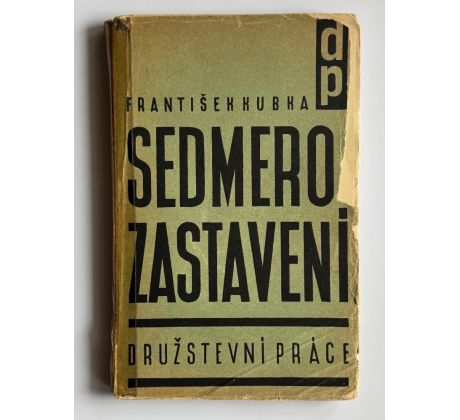František Kubka. Sedmero zastavení / PODPIS