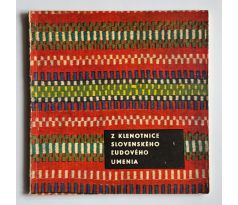 Z klenotnice slovenského ludového umenia