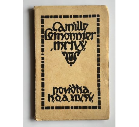 Camille Lemonnier. Mrtvý. Host Quadvlietův. Prst boží. Starý zvoník