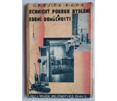 Marta Pořisková-Urbanová. Technický pokrok bydlení a vedení domácnosti. Novodobá domácnost bez služebné