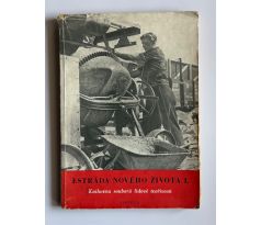 Estráda nového života I.