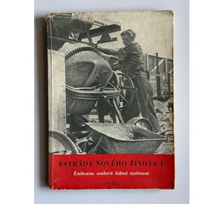 Estráda nového života I.