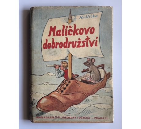 Zdeněk Hrdlička. Malíčkovo dobrodružství / Ušák Otto