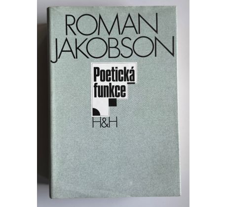 Roman Jakobson. Poetická funkce