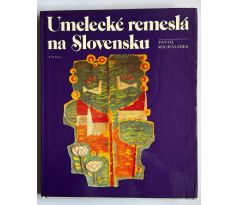 Pavol Michalides. Umelecké remeslá na Slovensku