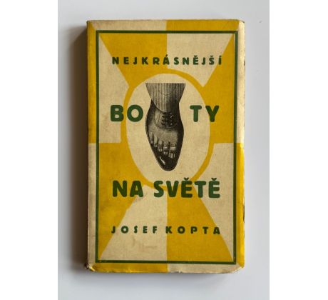 Josef Kopta. Nejkrásnější boty na světě