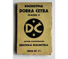 Arthur Schopenhauer. Eristická dialektika