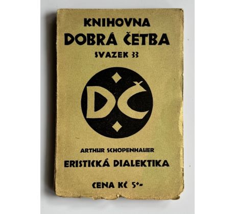 Arthur Schopenhauer. Eristická dialektika